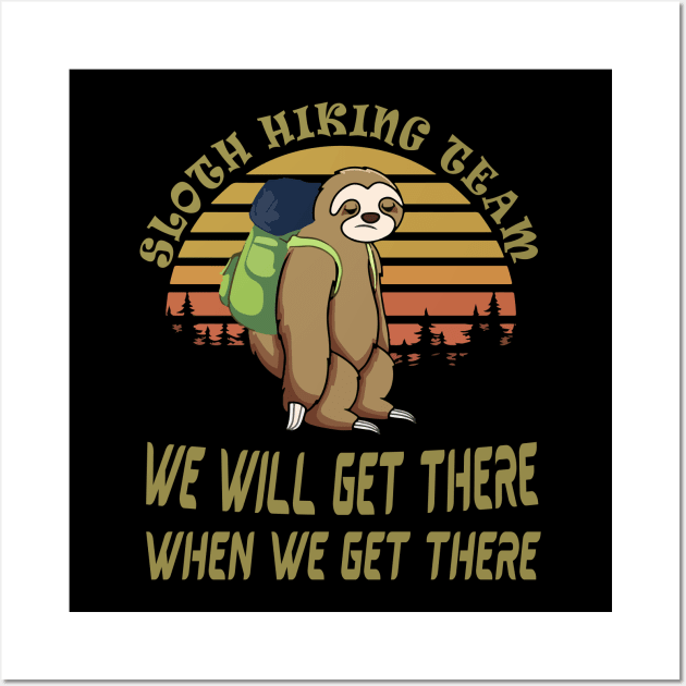 Sloth Hiking Team Wall Art by Work Memes